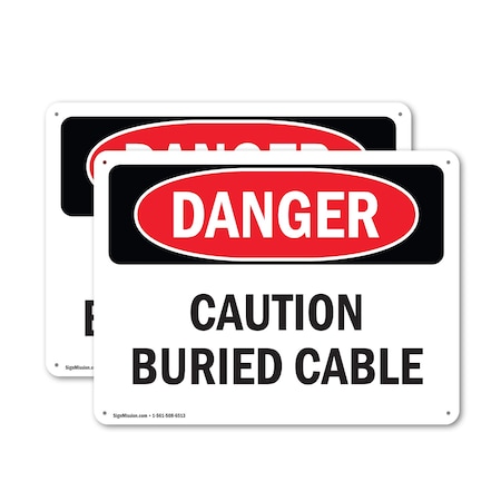 Signmission Caution Buried Cable Danger Sign, Aluminum, 14in W x 10in L, 2PK OS-2PACK-DS-A-1014-L-2277